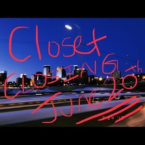 CLOSET CLOSING: June 20th